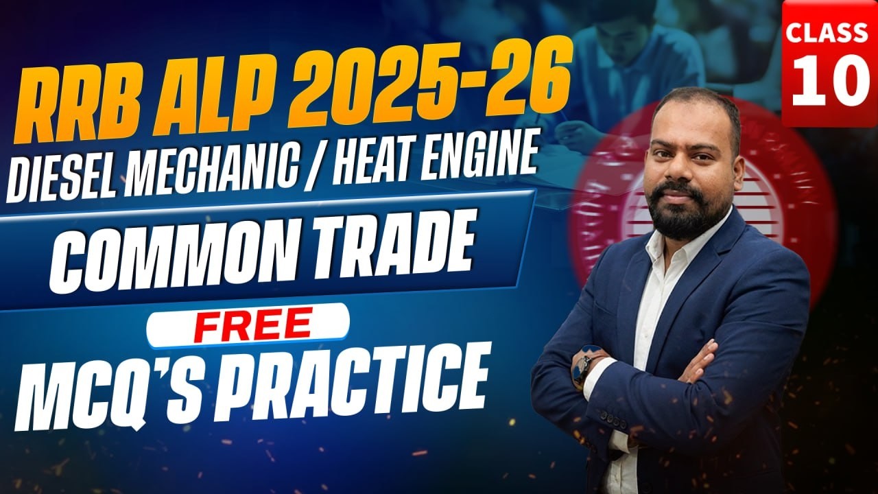 RRB ALP 2026 Heat Engine Marathon | Diesel Mechanic Trade | Free Classes + MCQ Practice