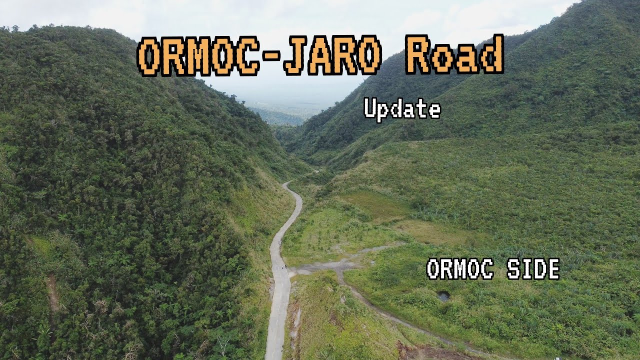 ORMOC-JARO Road Update. Ormoc Side.