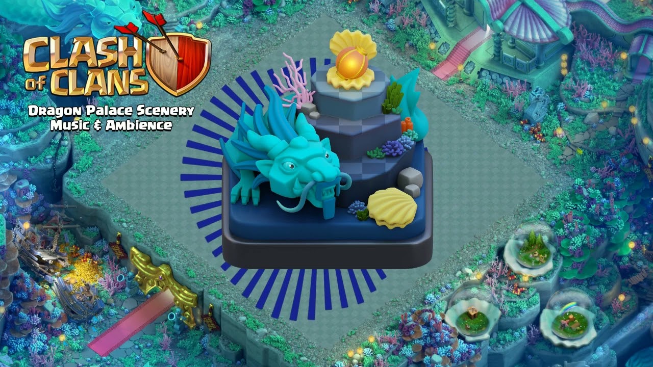 Dragon Palace Scenery Music & Ambience | Clash of Clans