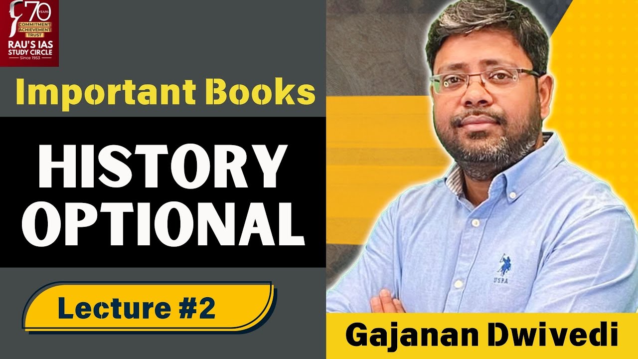 History Optional | Lecture #2 | By Gajanan Dwivedi | UPSC CSE 2025  | Rau's IAS