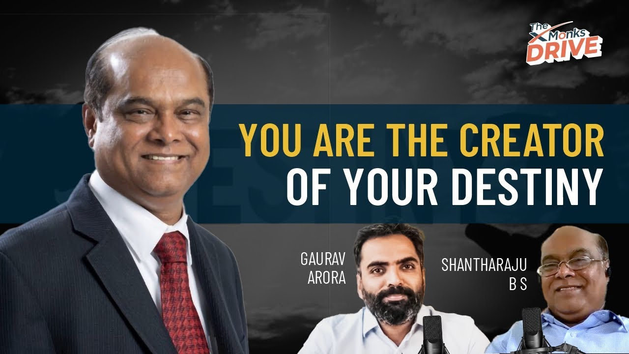 S2 E6 | You Are The Creator Of Your Destiny| Shantharaju B S | Gaurav Arora