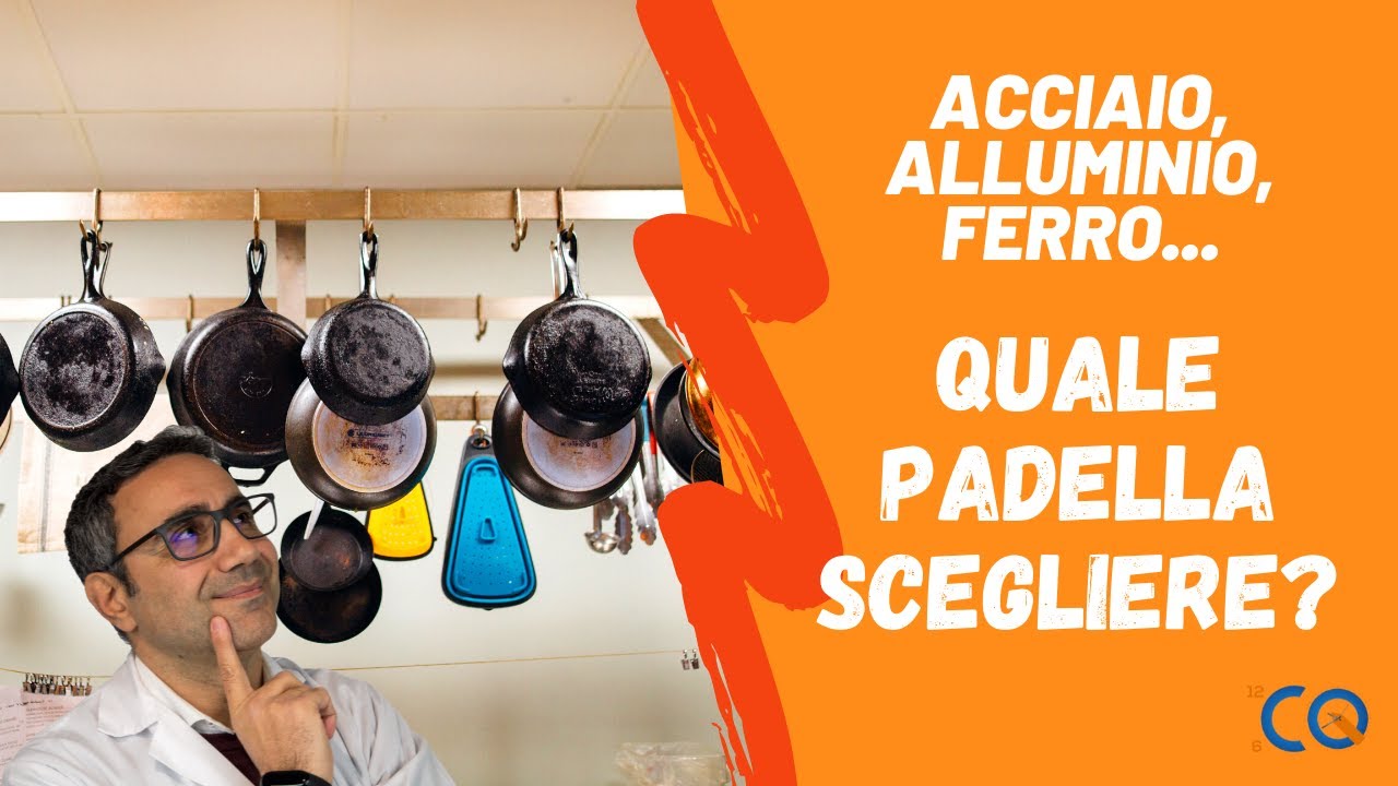 Quale padella scegliere? Pregi e difetti delle migliori padelle