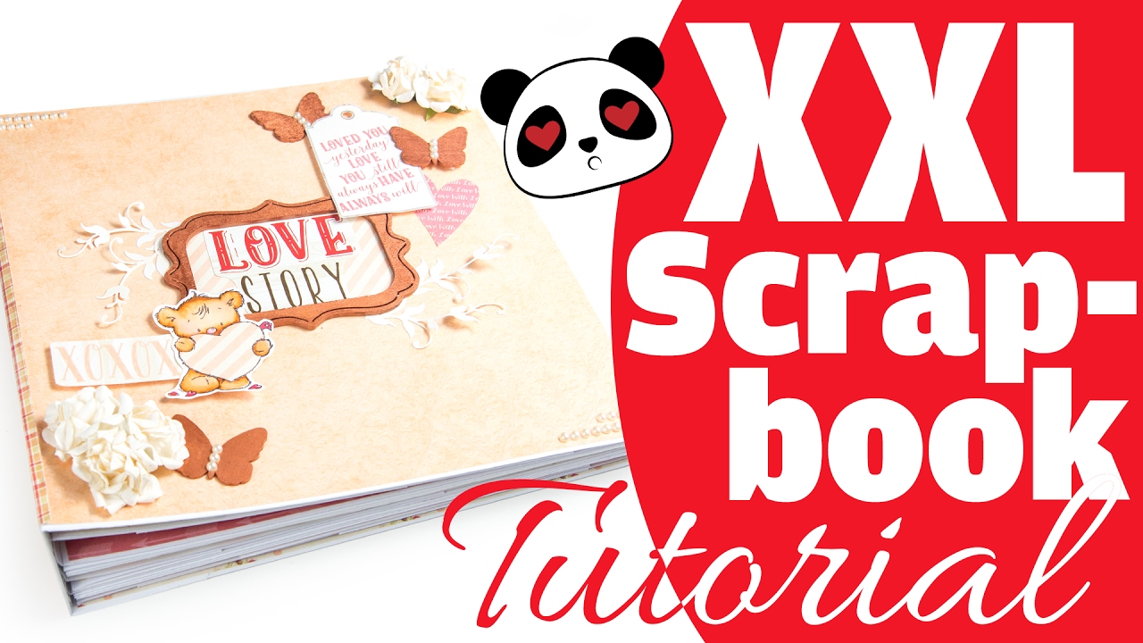 [XXL Scrapbook Tutorial] 