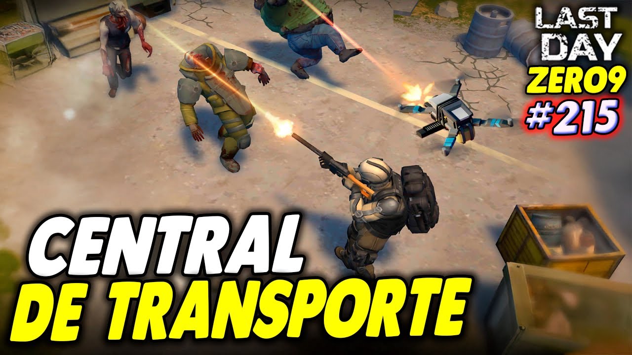 CENTRAL DE TRANSPORTE - LAST DAY DO ZERO 9 #215