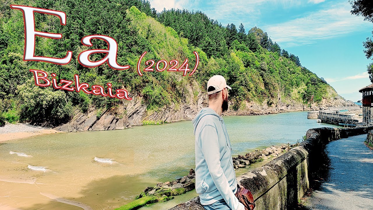 Ea (Bizkaia) 2024. Pueblos bonitos de Bizkaia