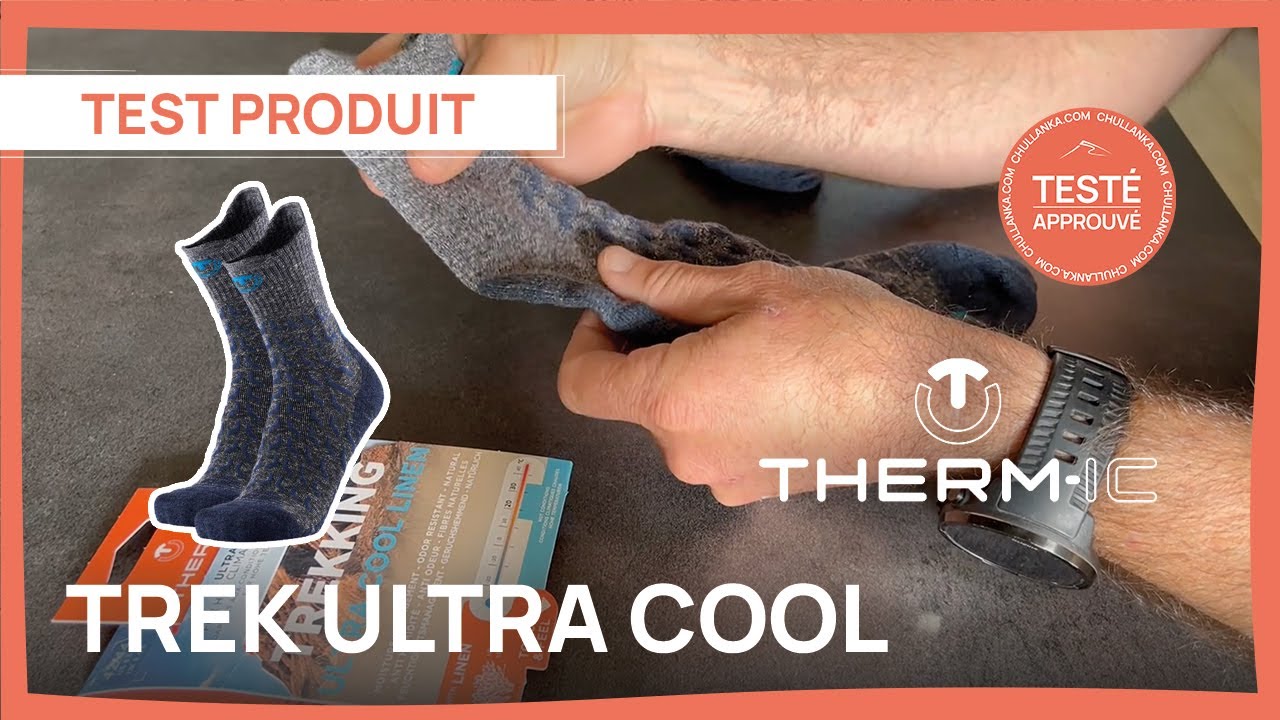 TEST DES CHAUSSETTES TREKKING ULTRA COOL LINEN - THERM-IC PAR SAMUEL