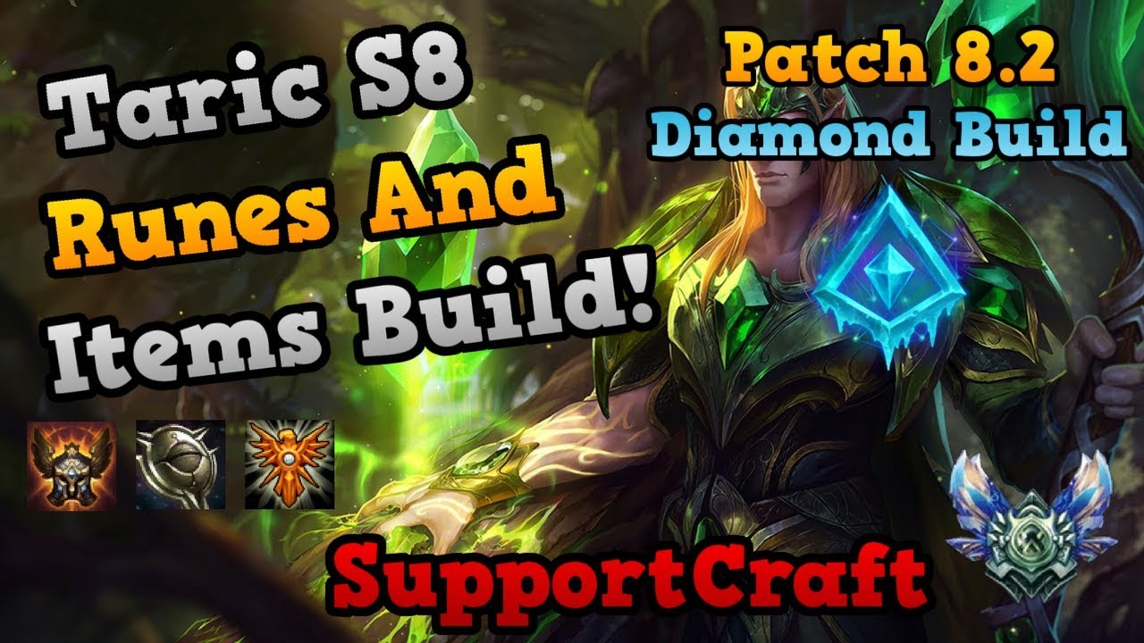 Taric Build Season 8 Runes Patch 8.2 - Glacial Beatdown Redone! | SupportCraft