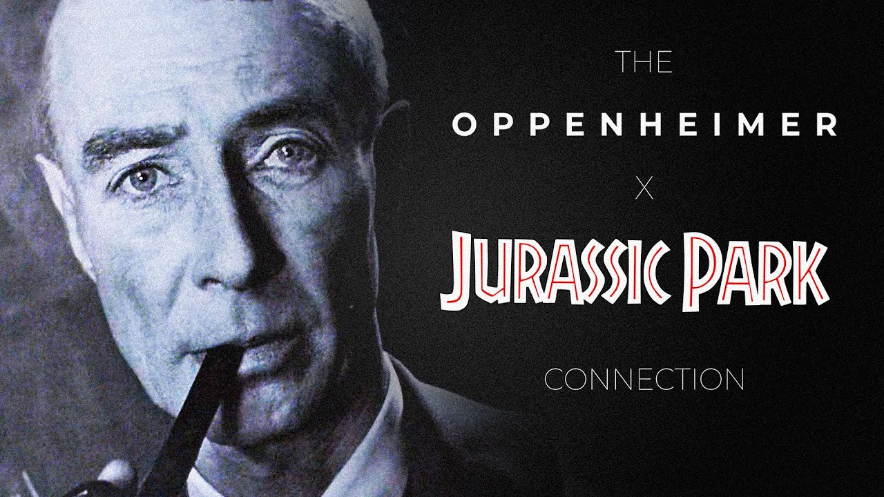 The Oppenheimer Jurassic Park Connection