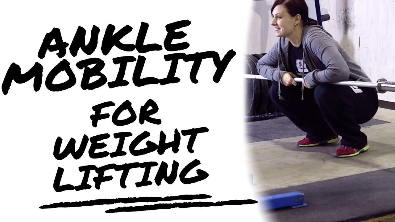 Ankle Mobility for Weightlifting
