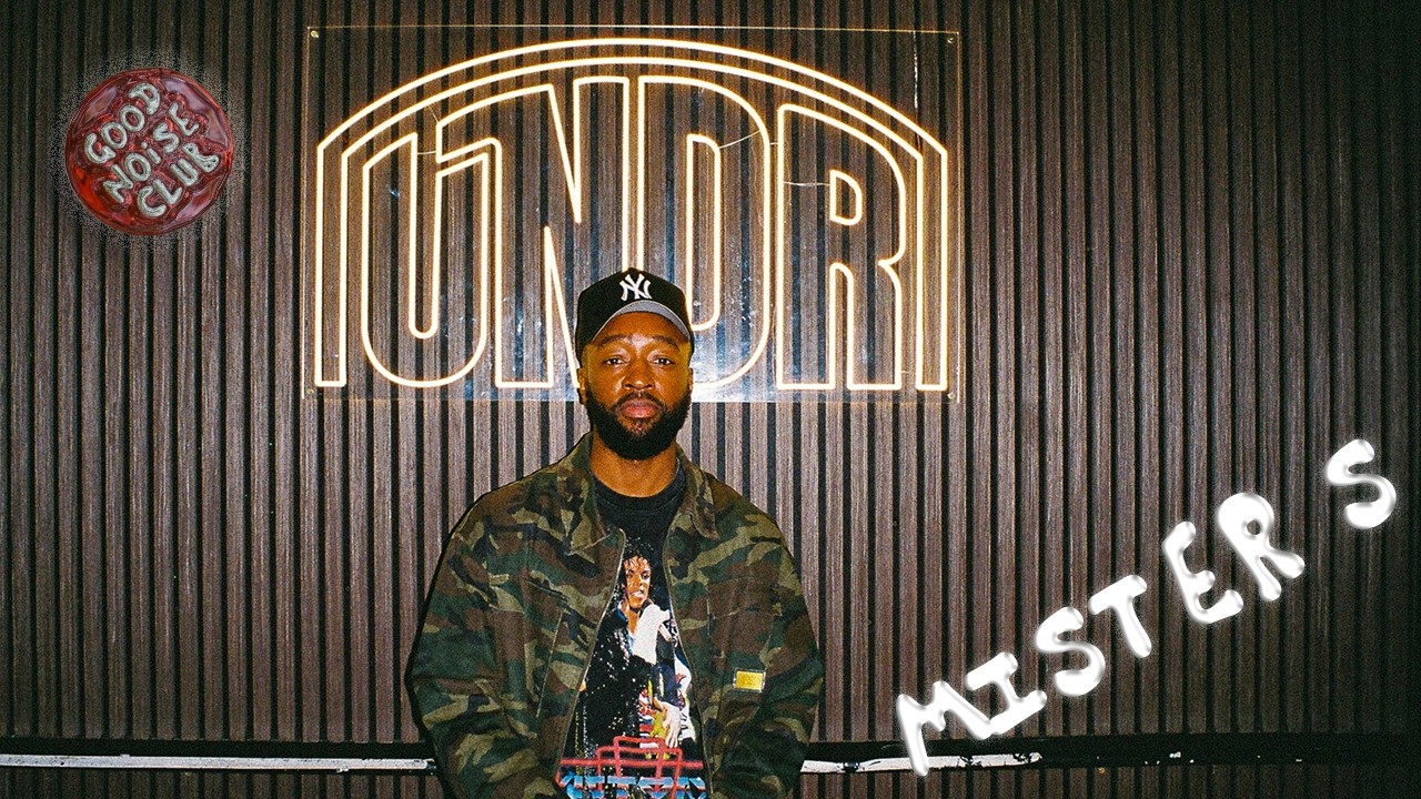 MISTER S | GNC | LONDON - Alt Hip Hop, R&B, Dancehall, Edits & More