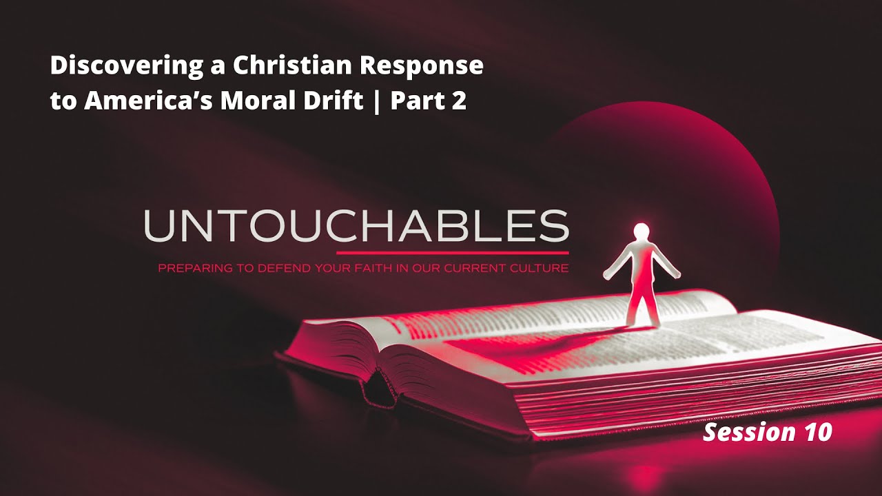 Discovering A Christian Response to America's Moral Drift | Part 2
