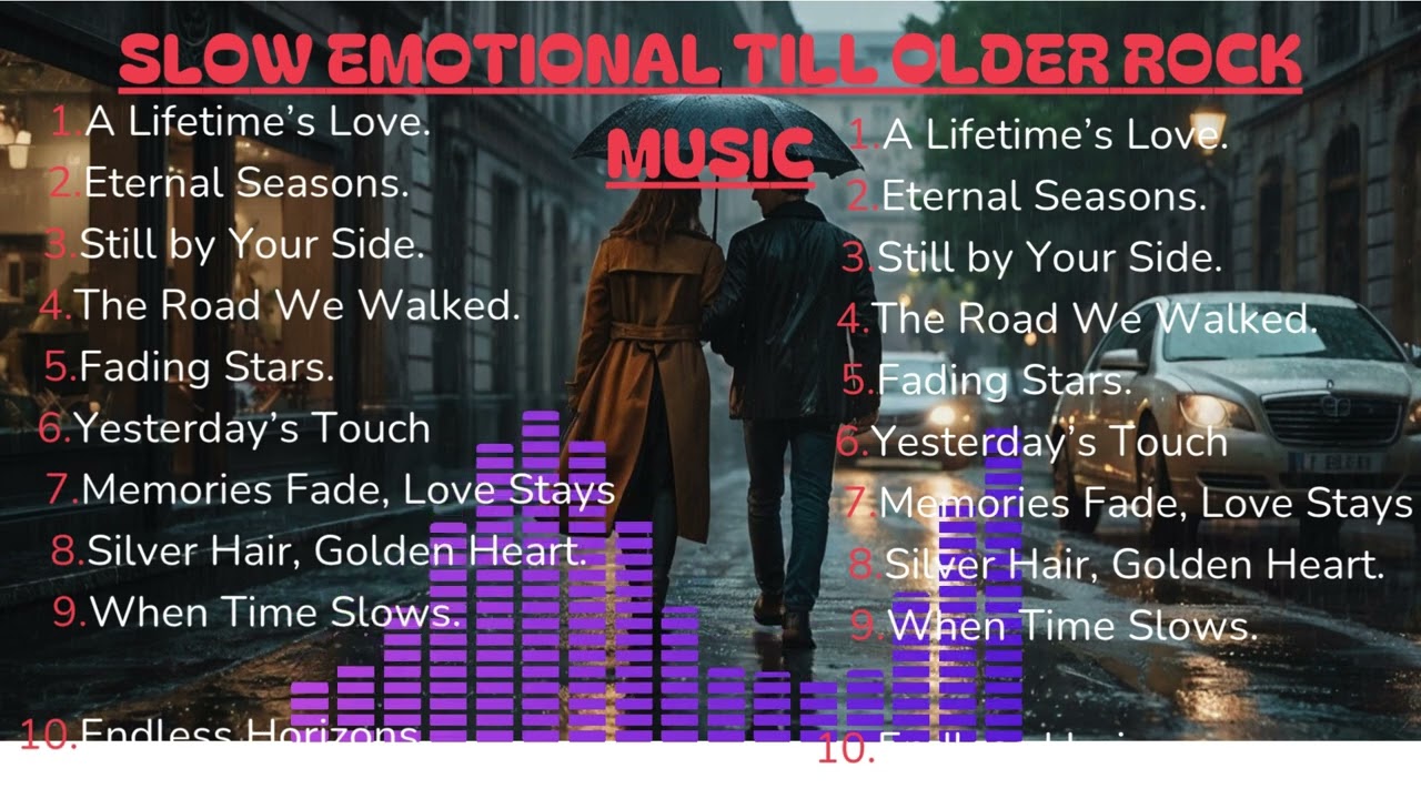 Greatest Emotional Slow Rock Songs for Every Age | Timeless Hits & Classic Ballads