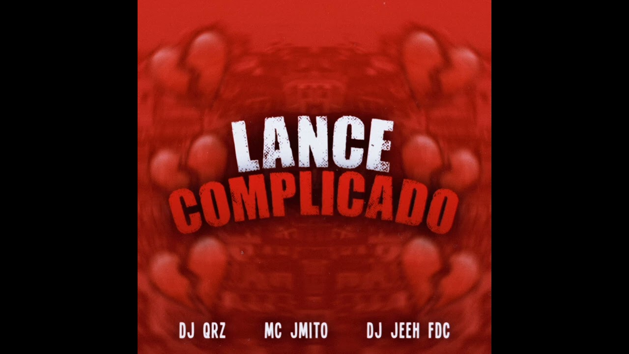 LANCE COMPLICADO 💔 - Mc Jmito ( DJ Qrz e DJ Jeeh FDC )