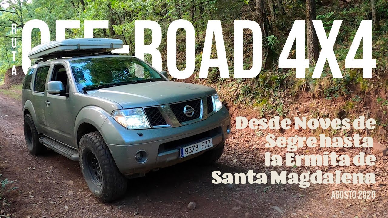 RUTA 4X4: DESDE NOVES DE SEGRE HASTA LA ERMITA DE SANTA MAGDALENA (Agosto 2020)