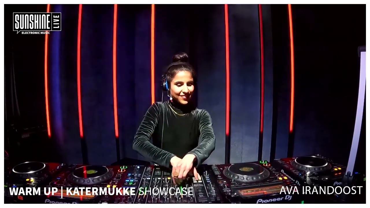 SUNSHINE LIVE WARM UP | KATERMUKKE SHOWCASE: AVA Irandoost (1/3)