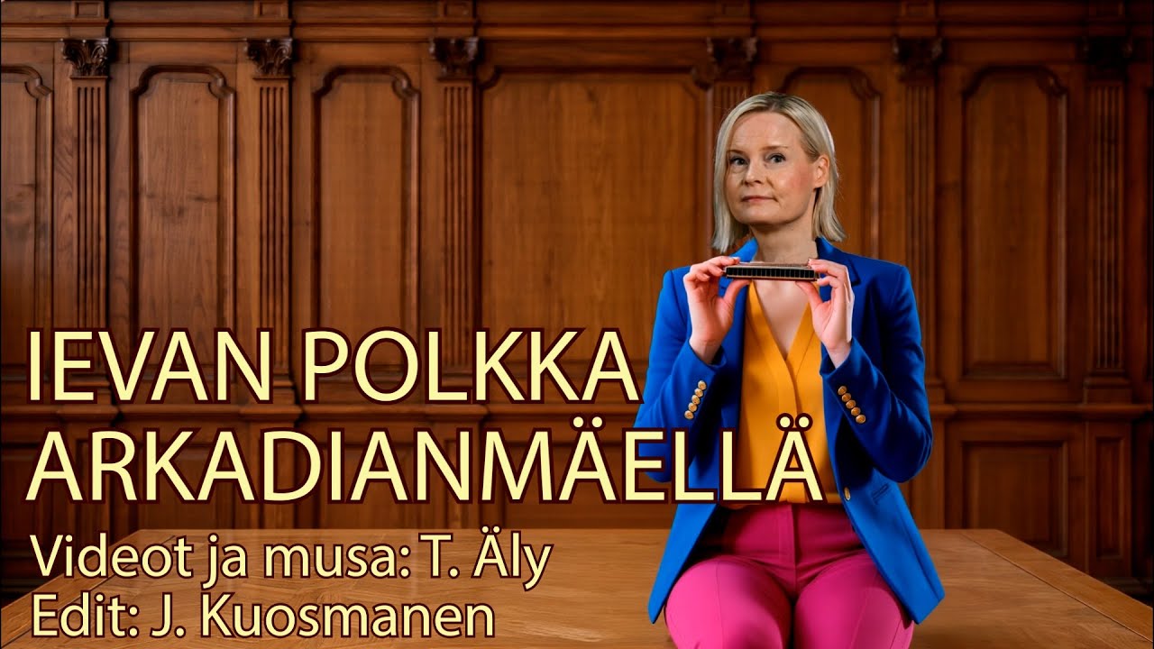 Ievan polkka Arkadianmäellä