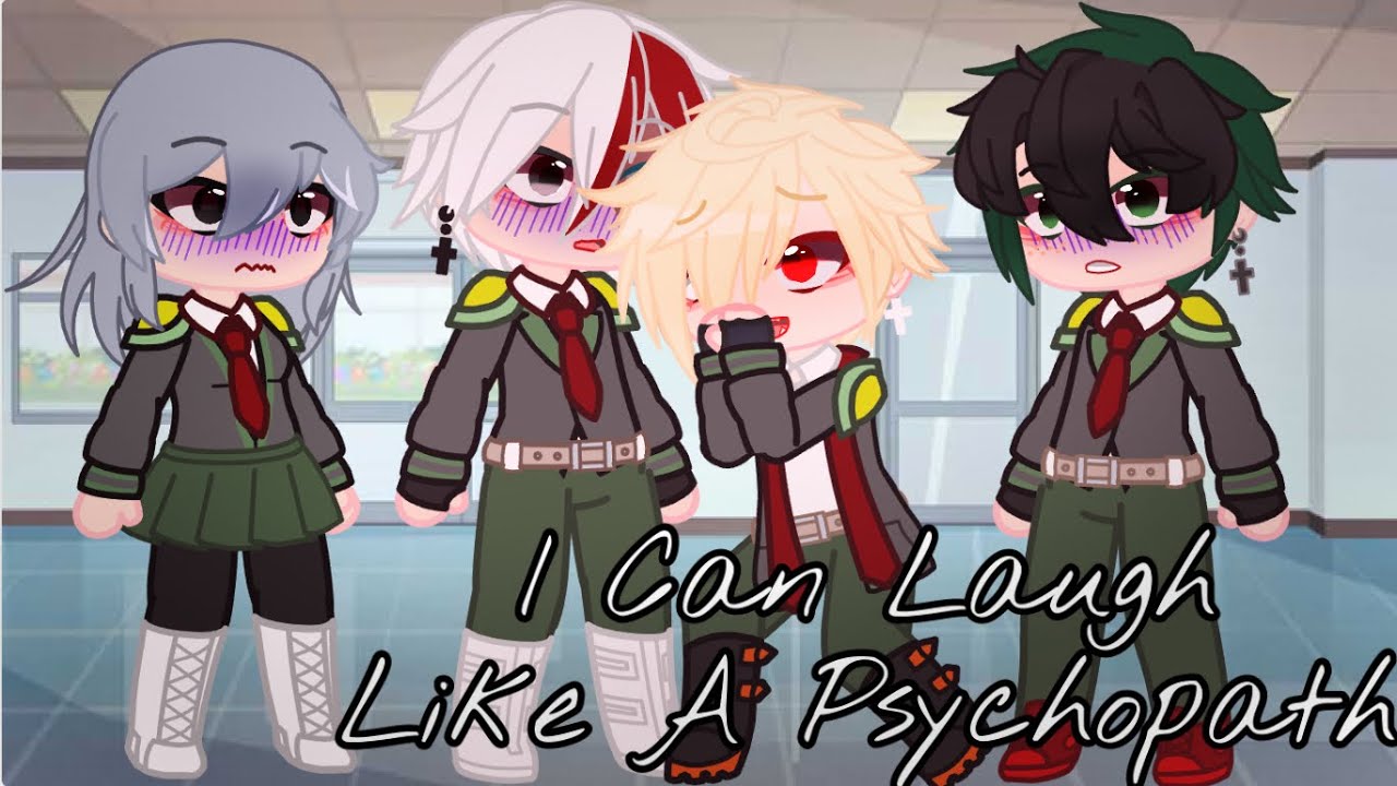 🥀 I Can Laugh Like A Psychopath 🥀 || Mha / bnha || insane bakugou?