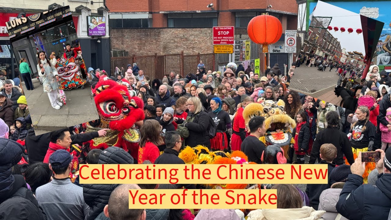Chinese parade new year Liverpool year of the snake 2025