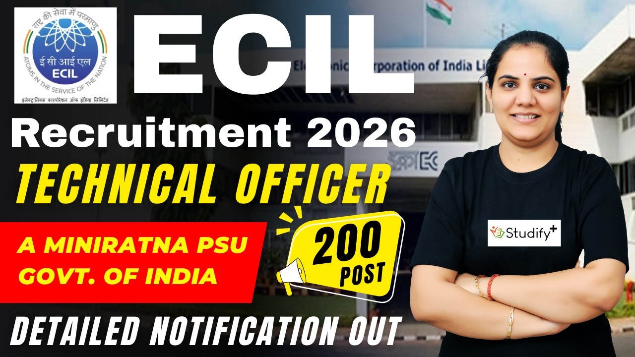 ECIL Technical Officer Recruitment 2026 | 200 Vacancies | Salary, Eligibility & Full Details