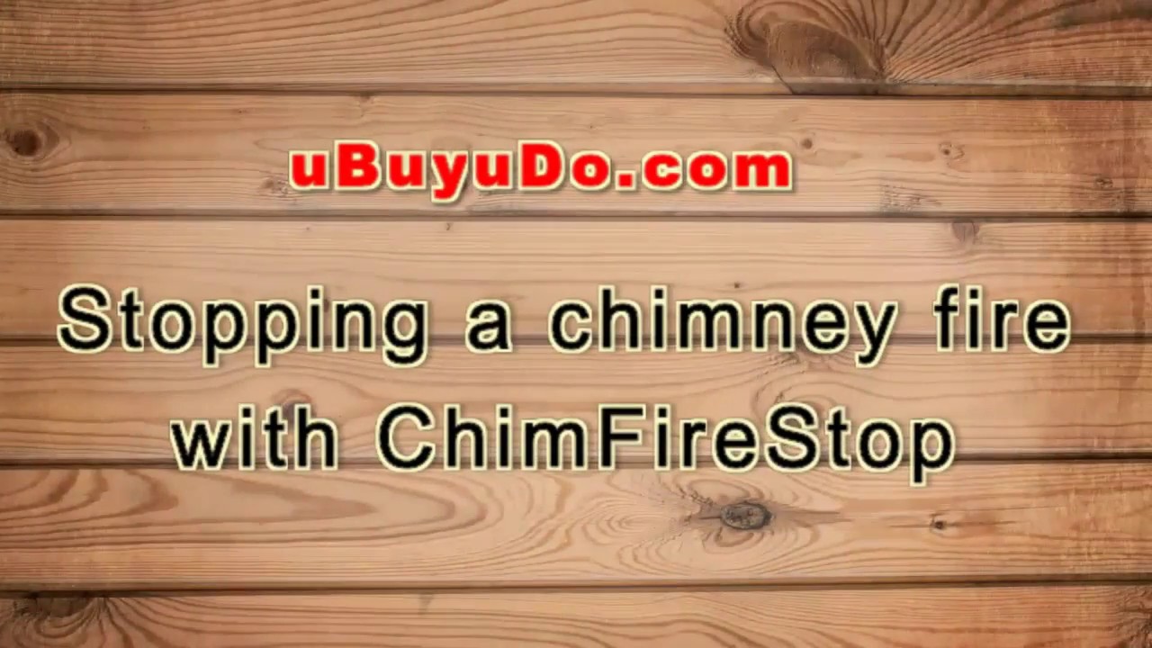 Stop a chimney fire in under 25 second with ChimFireStop