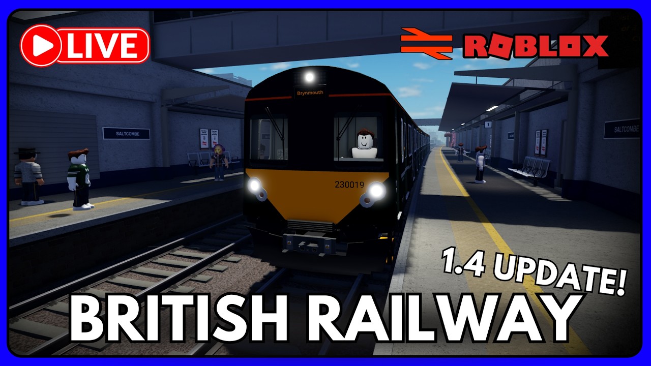 LIVE 🔴| Let's Play British Railway 1.4 (NEW UPDATE) | Roblox