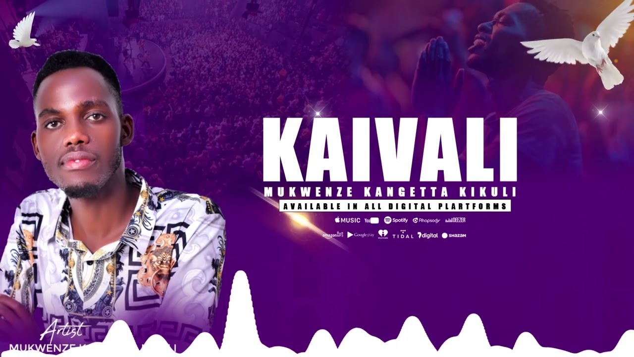 MUKWENZE KANGETTA KIKULI - KAIVALI 