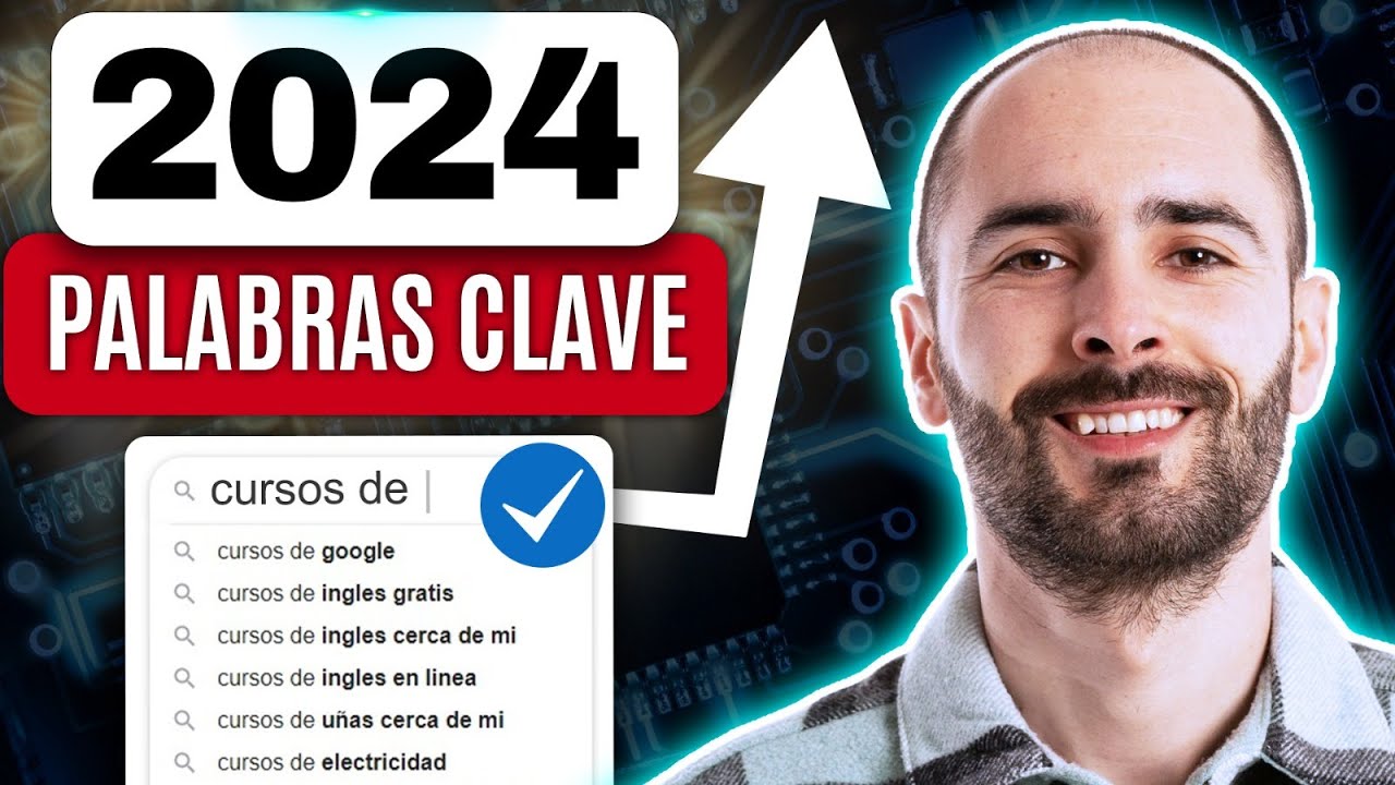 🔥 Cómo hacer un Estudio de PALABRAS CLAVE en 2024 (de 0 a 100)
