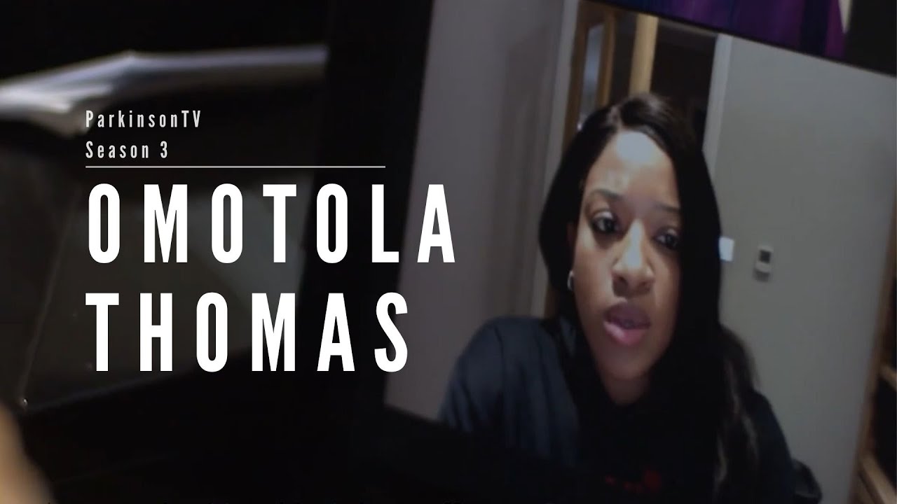 Omotola Thomas - On Living with Parkinson's