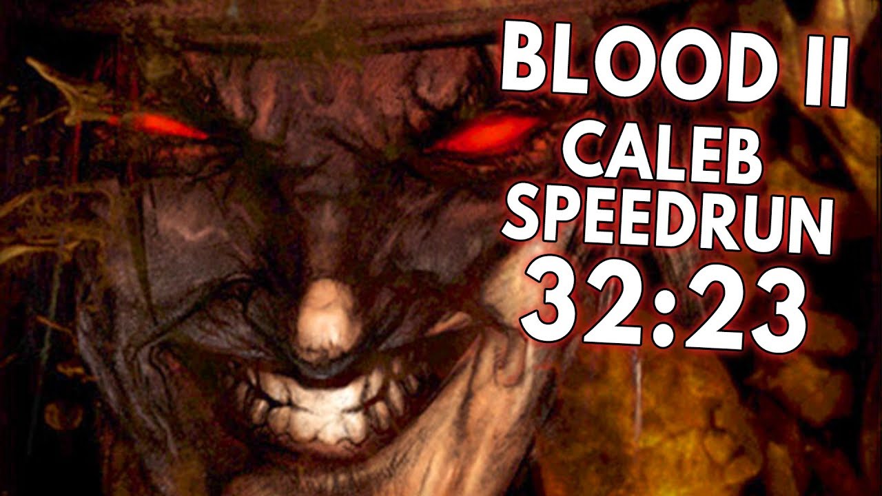 Blood 2 (Caleb) Speedrun in 32:23 [World Record]
