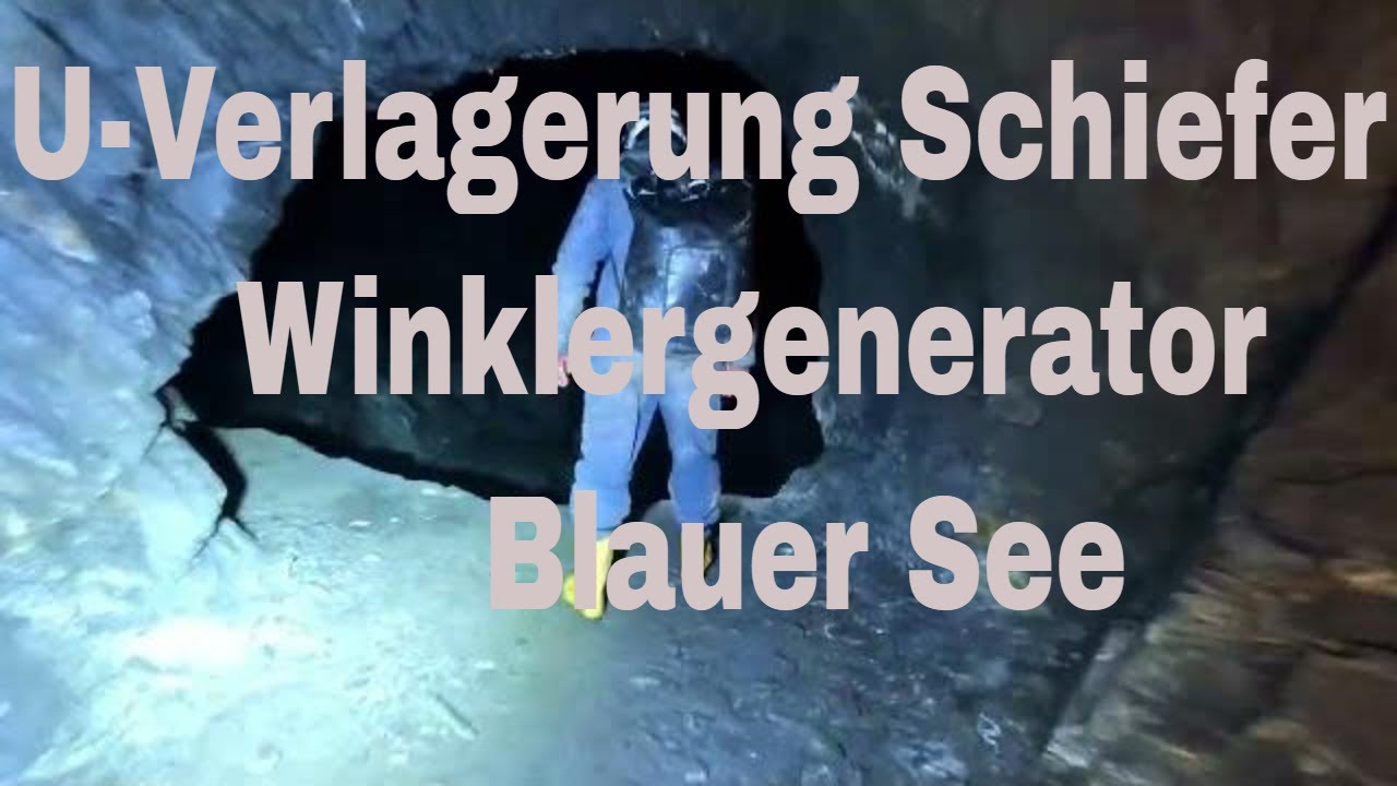 U-Verlagerung im Schiefer blauer See⚒🏊