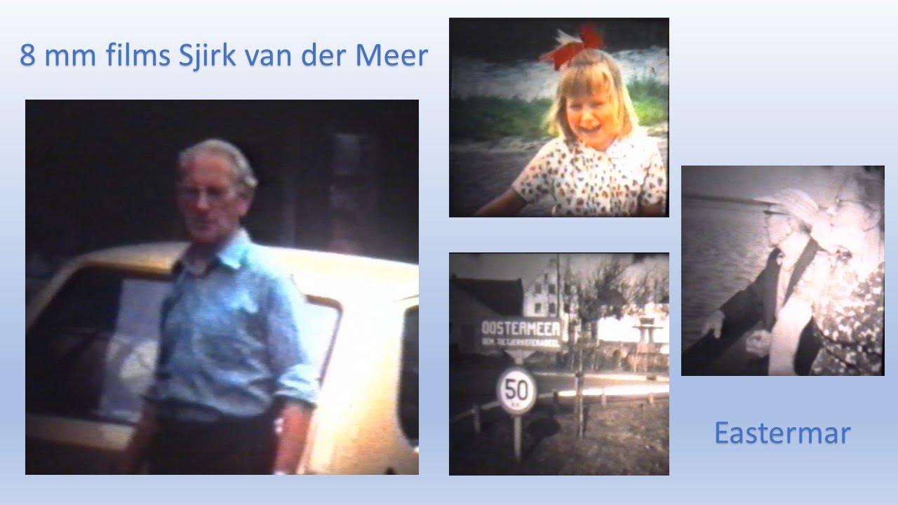 Sjirk van der Meer uit Oostermeer / Eastermar en zijn 8 mm film