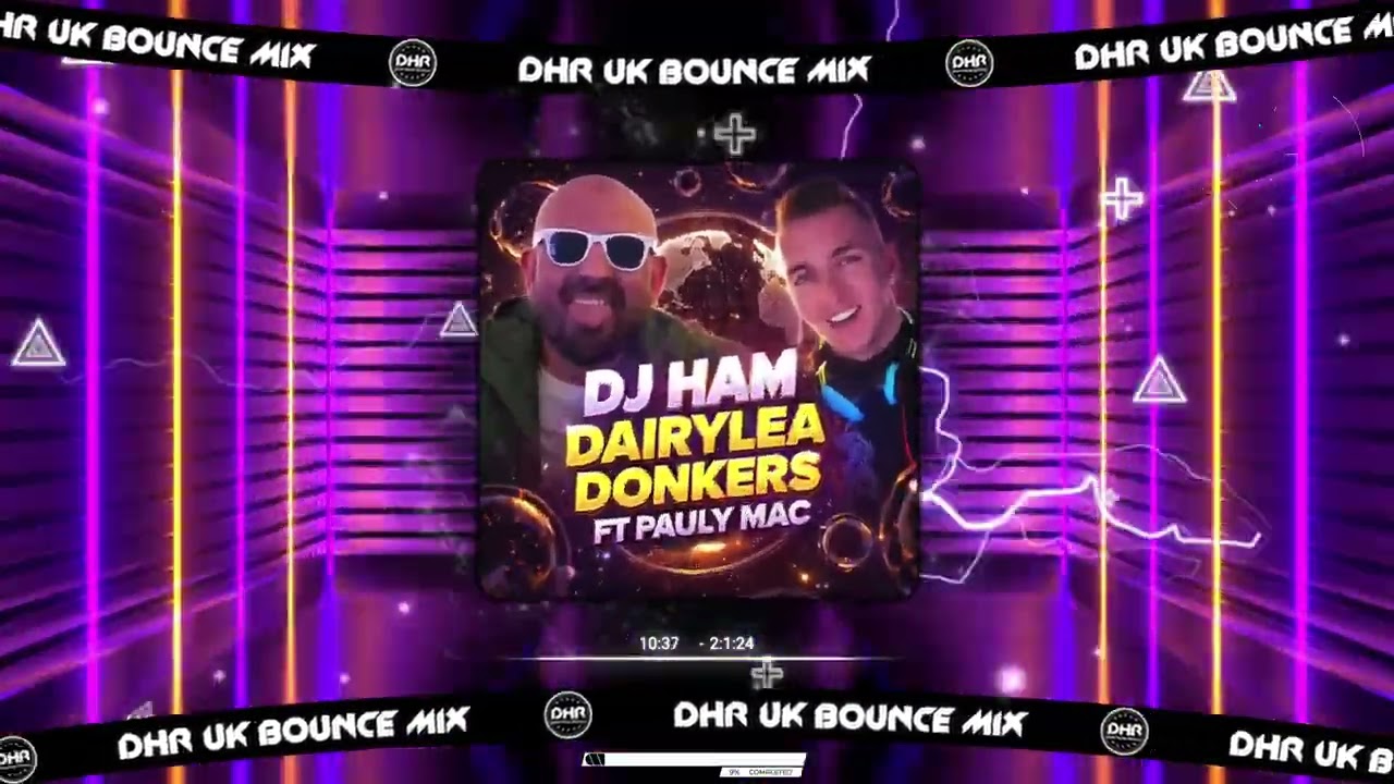 DJ HAM - Dairylea Donkers Takeovers FT Pauly Mac - 🔥DHR Bounce DJ Mix 2026🔥