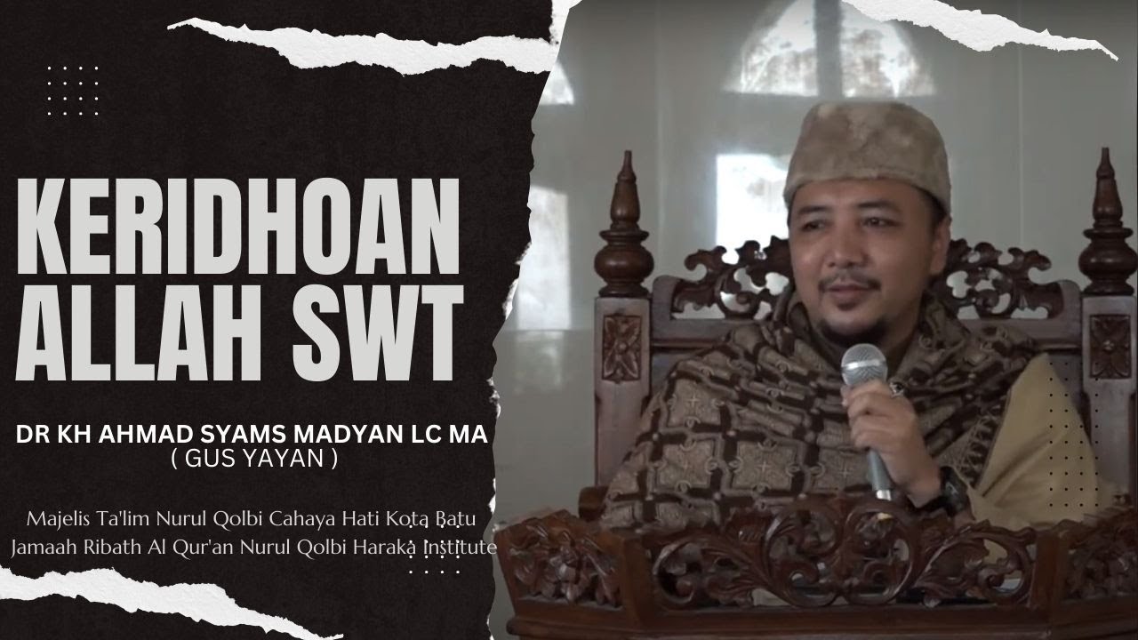 KERIDHOAN ALLAH SWT ( GUS YAYAN ) - RAMADHAN 1443 H