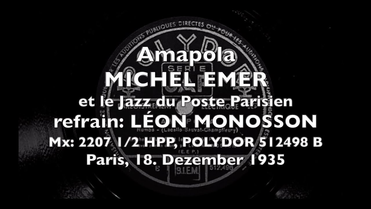 Amapola - La Chapparita - Michel Emer, Léon Monosson 1935 Paris Rumba