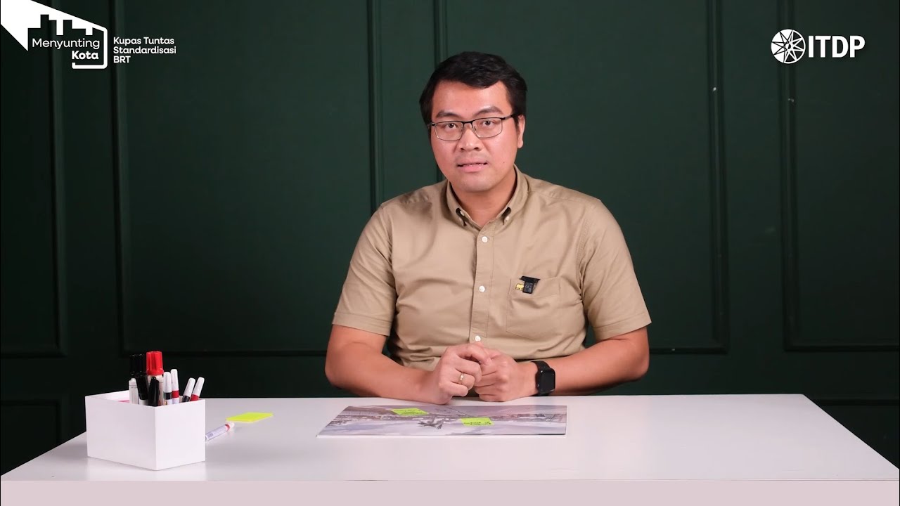Menyunting Kota #2: Kupas Tuntas Standardisasi BRT