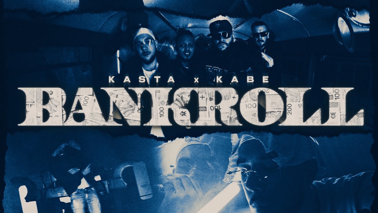 Kasta ft. Kabe - Bankroll