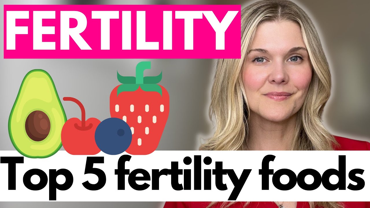 Top 5 Fertility Foods Backed by Science - How Do Foods Impact Fertility and Hormones?