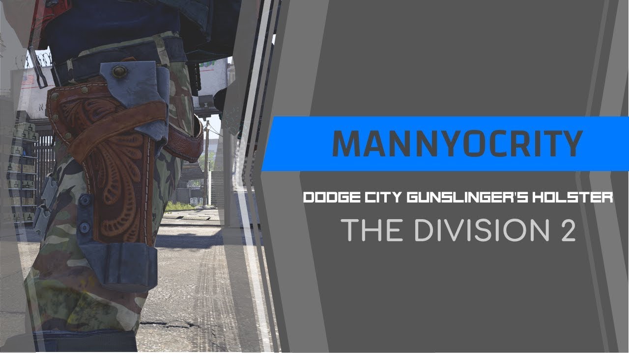 The Division 2 | Как получить экзотическую кобуру &laquo;Стрелок из Додж-Сити&raquo;