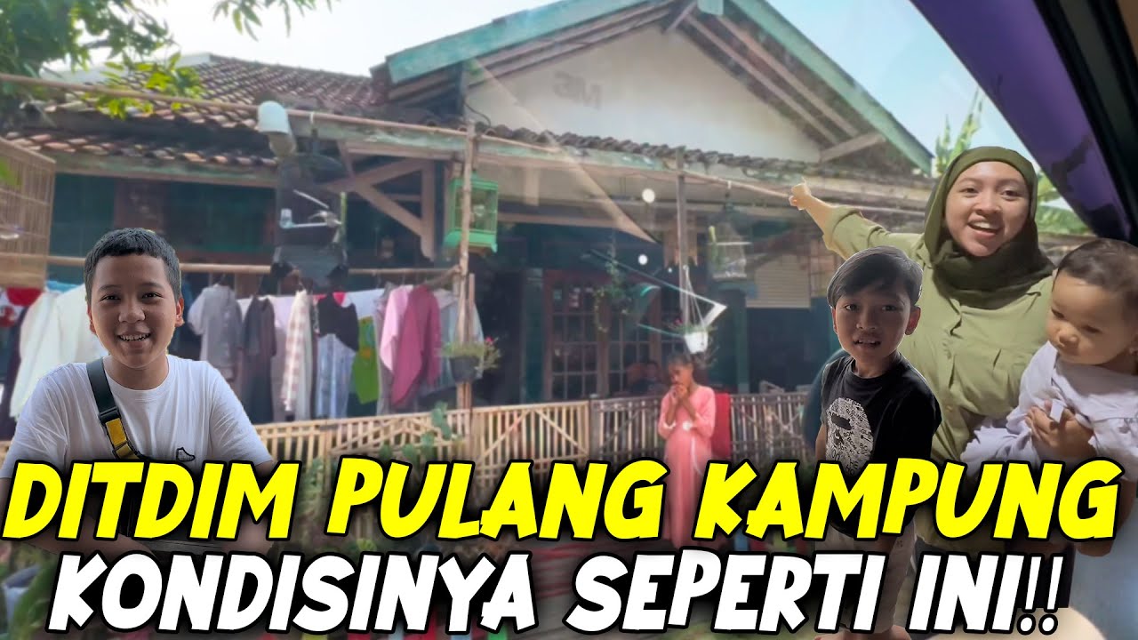 DITDIM PULANG KAMPUNG!! DIMAS LAHIRNYA DIKAMPUNG INI..