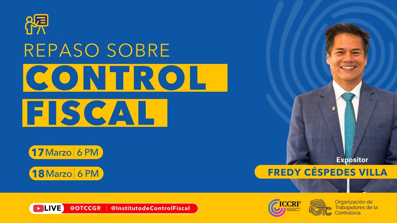 Repaso de aspectos generales del Control Fiscal - Clase 1