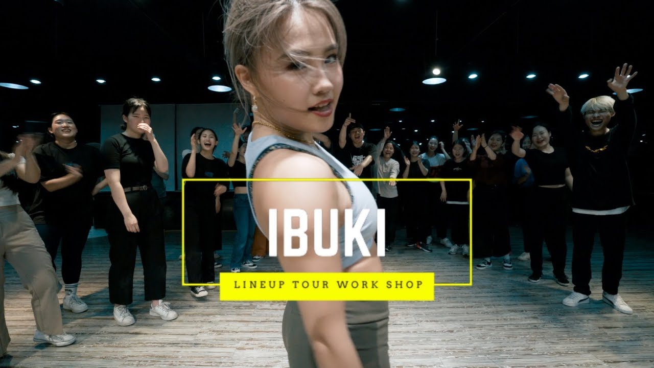 IBUKI WAACKING WORKSHOP ㅣLINE UP Tour Workshop ㅣGB ACADEMY 대전댄스학원