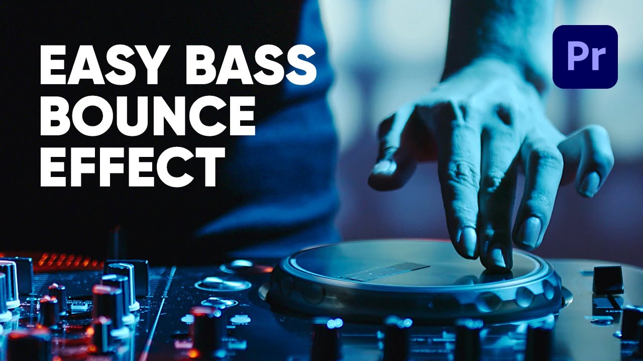 Premiere Pro Bass Shake Effect