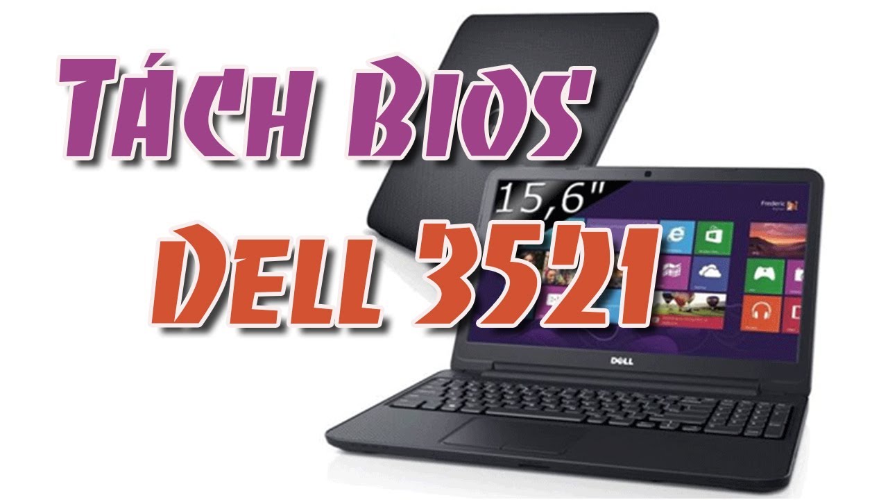 T&aacute;ch Source Bios Dell 3521