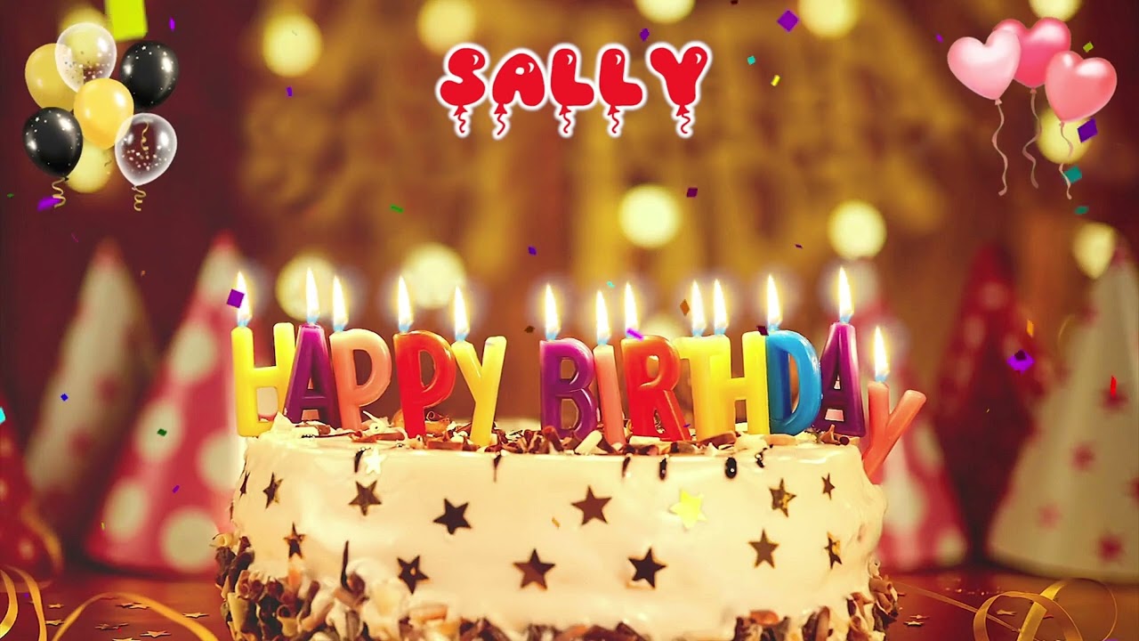 SALLY Happy Birthday Song – Happy Birthday to You