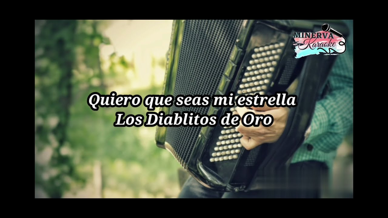 Quiero que seas Mi Estrella - Binomio de Oro (KARAOKE)