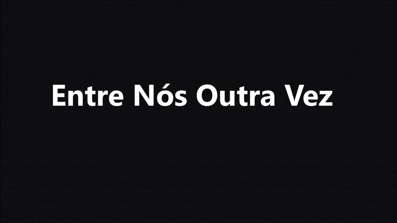 Entre Nós Outra Vez - PLAYBACK LEGENDADO Gideões