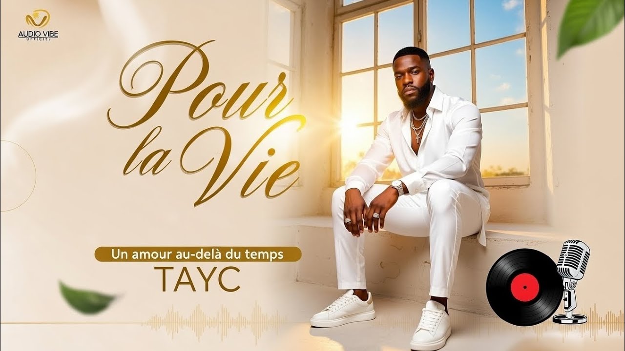 TAYC - Pour la Vie ❤️ | Afro Love RnB Romantique &ndash; Audio Vibe Officiel 2026 