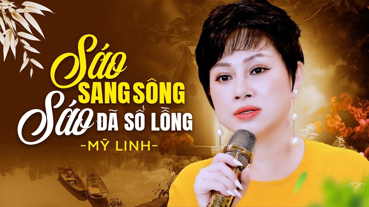 CON SÁO SANG SÔNG SÁO ĐÃ SỔ LỒNG - Buồn Biết Bao Khi Nghe Liên Khúc Nhạc Miền Tây | Mỹ Linh