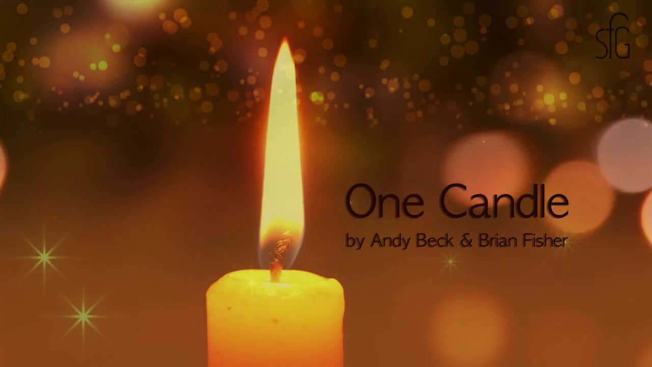 One Candle (Andy Beck/Brian Fisher) - Finsterwalder Virtual Choir (FVC)