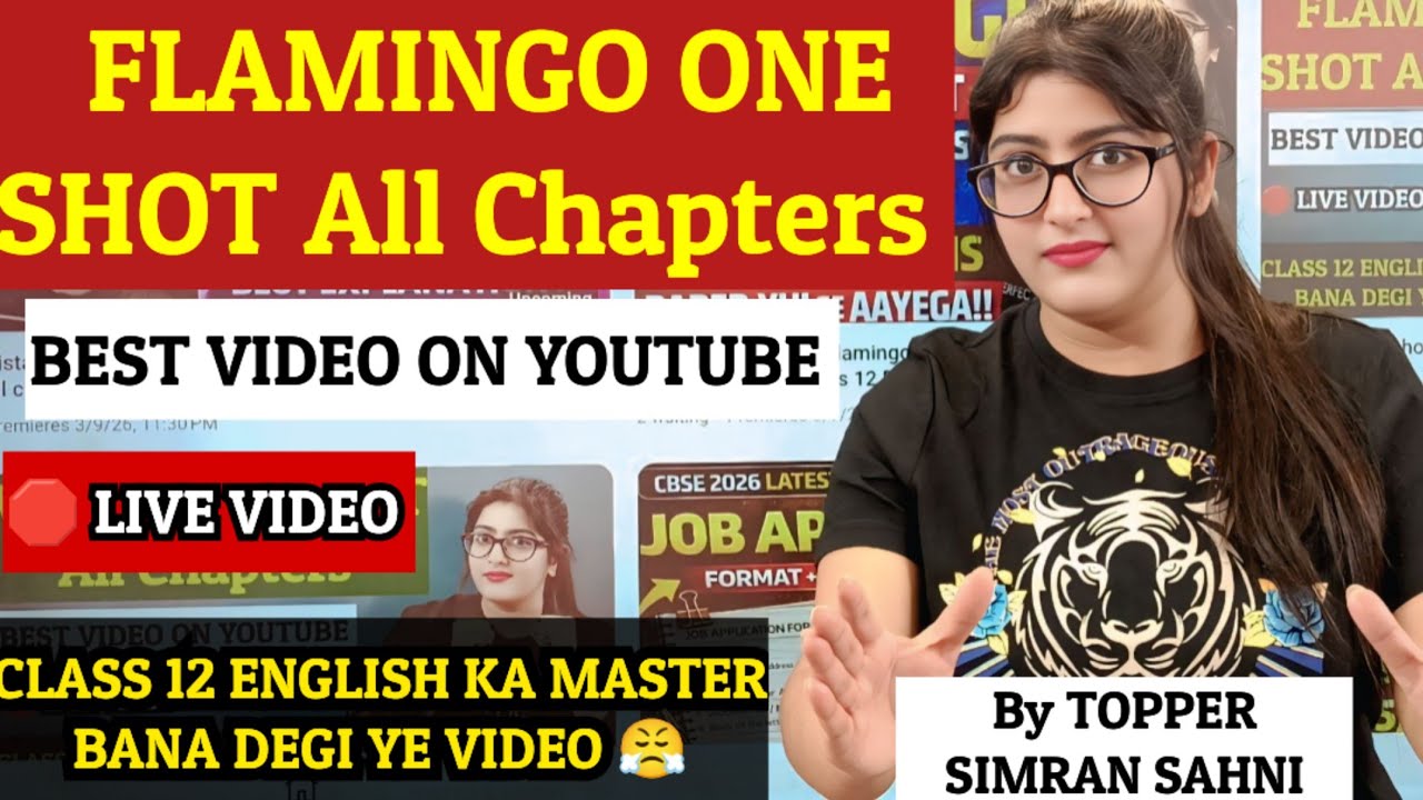 Flamingo one shot class 12|Flamingo all chapters class 12